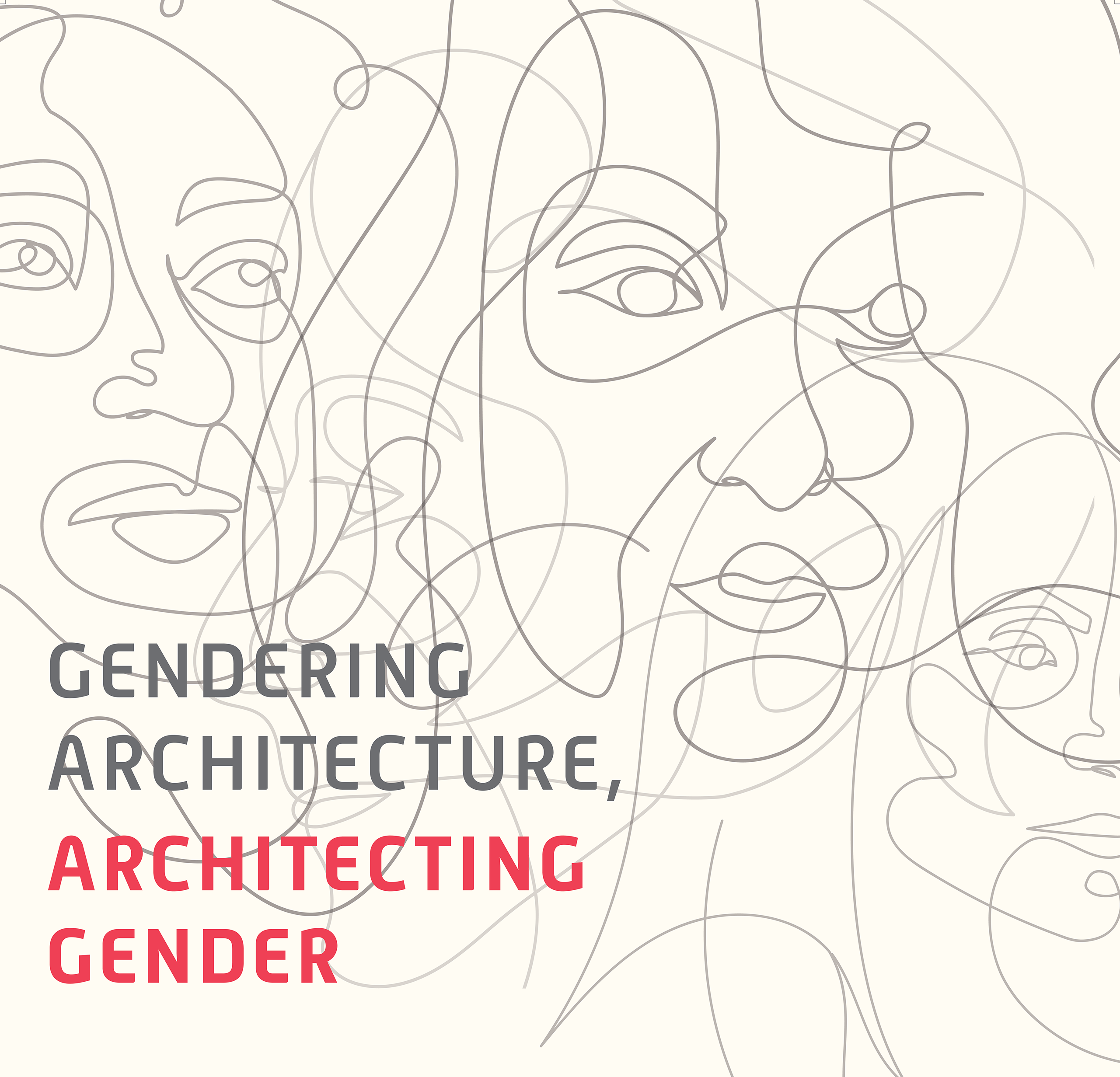 Gendering Architecture, Architecting Gender line drawings of female identifying people's faces