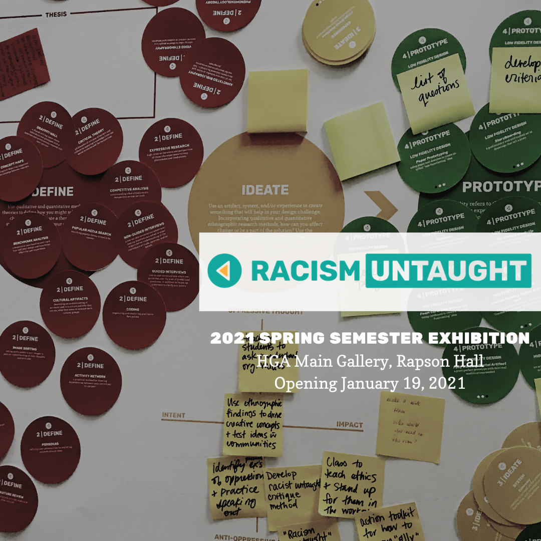 Racism Untaught 2021 Spring Semester Exhibition