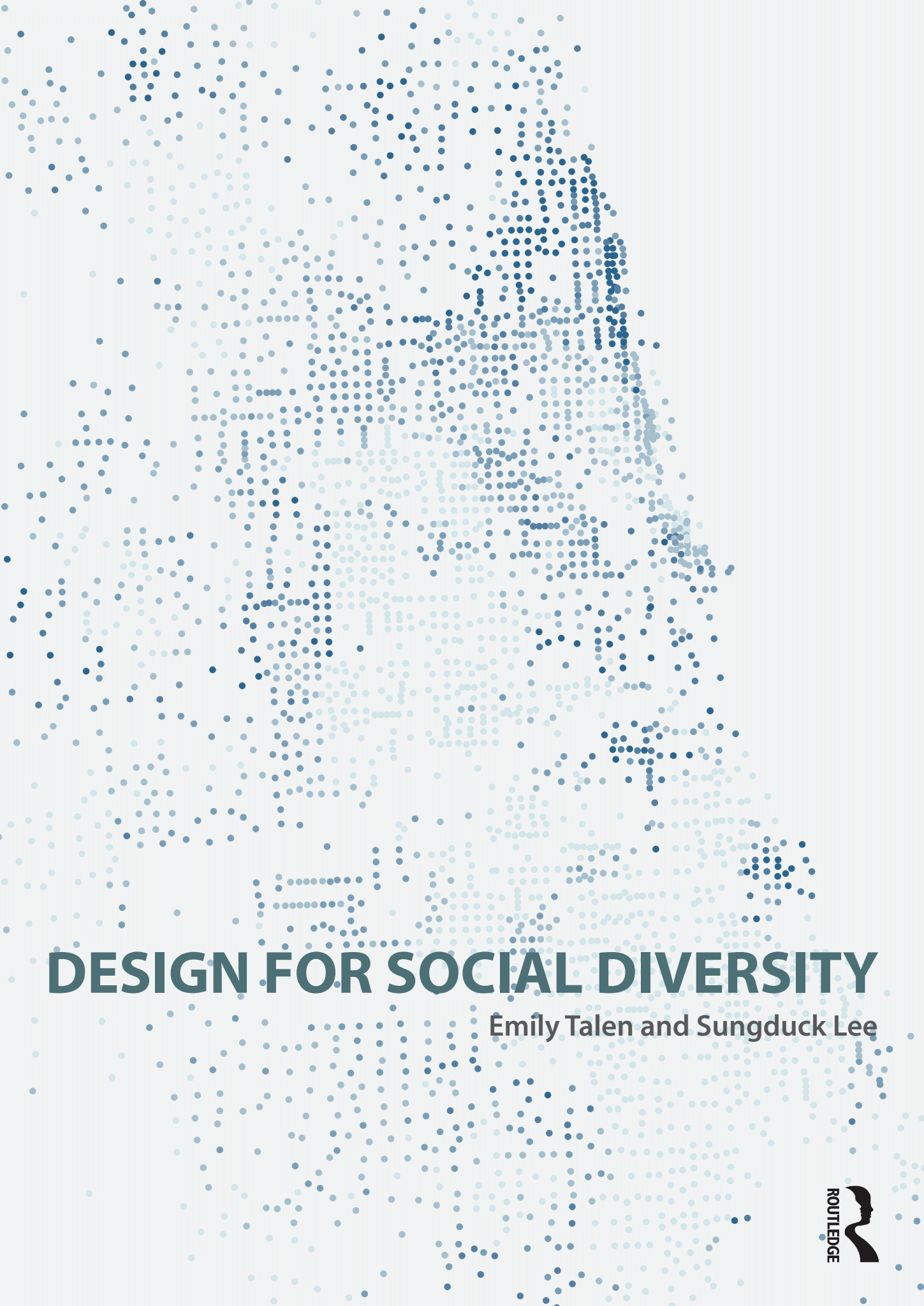 Design for Social Diversity by Emily Talen and Sungduck Lee