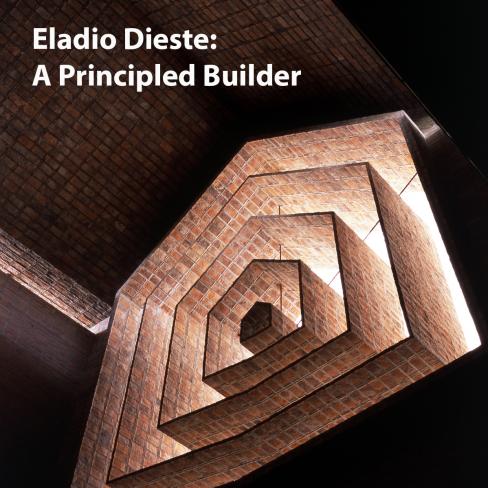Eladio Dieste: A Principled Builder