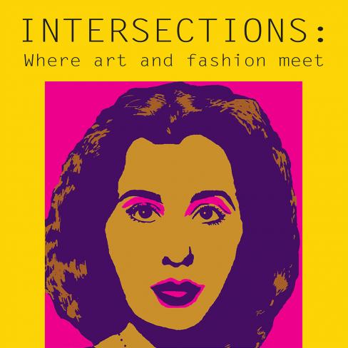 Intersections: Where Art Meets Fashion