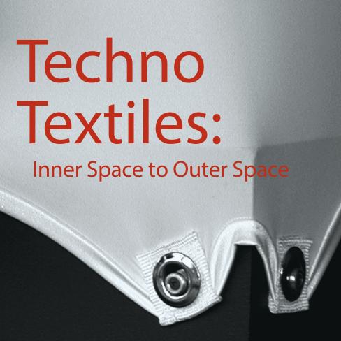 Techno Textiles: Inner Space To Outer Space